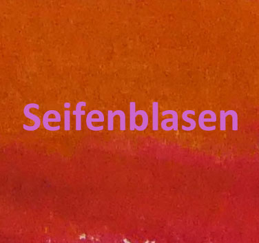 Seifenblasen