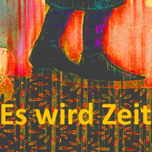 Es-wird-Zeit